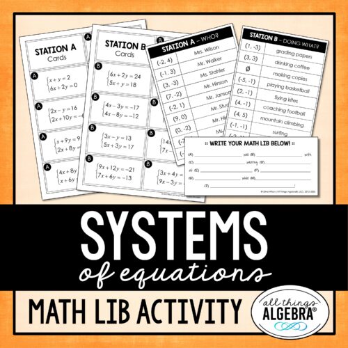 Systems of Equations<br> Math Lib Activity