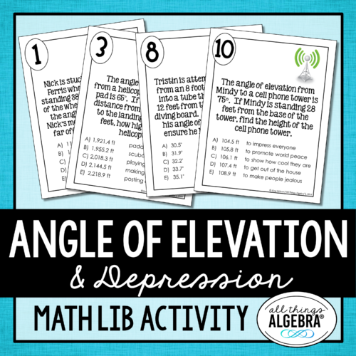 Angle of Elevation <br>& Depression<br>Math Lib Activity