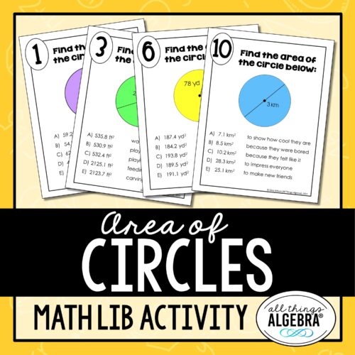 Area of Circles<br> Math Lib Activity