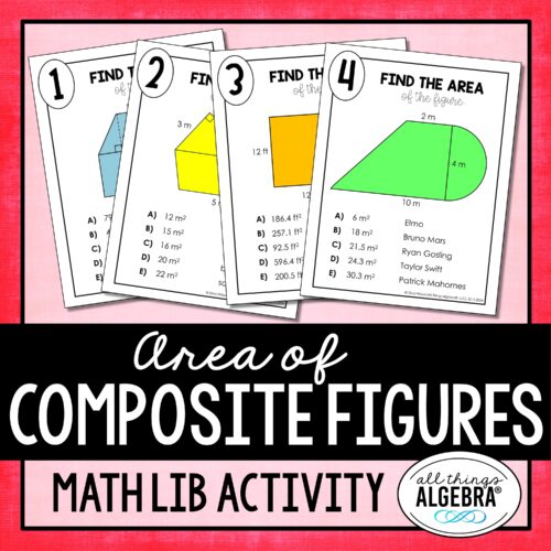 Area of<br> Composite Figures<br> Math Lib Activity