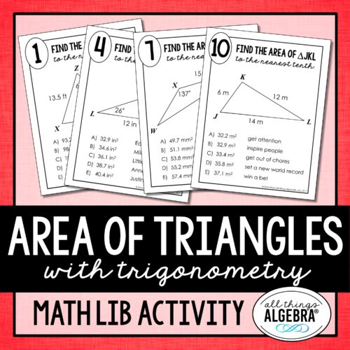 Area of Triangles (Using Trigonometry)<br> Math Lib Activity