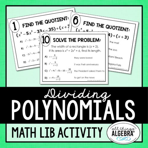 Dividing Polynomials<br> Math Lib Activity