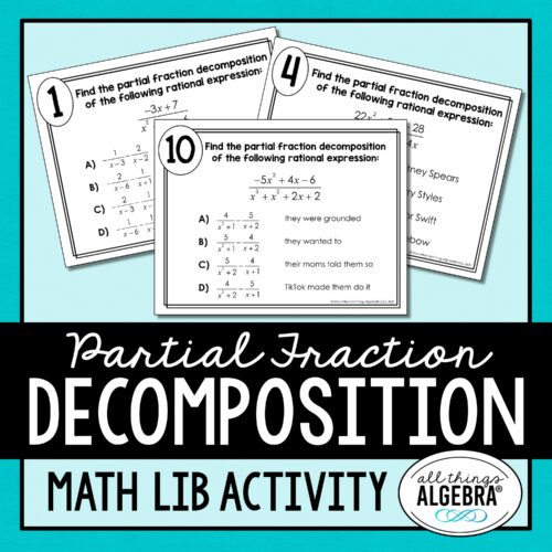 Partial Fraction Decomposition<br> Math Lib Activity