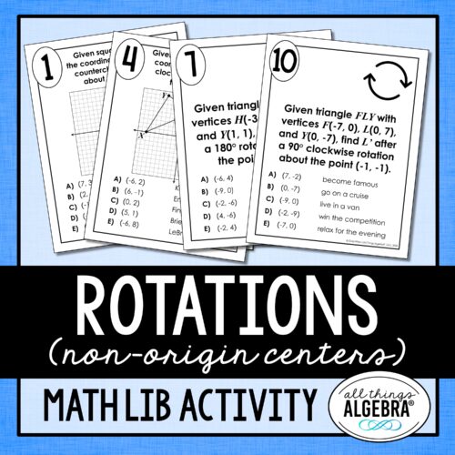 Rotations<br> (Not Centered at the Origin)<br> Math Lib Activity