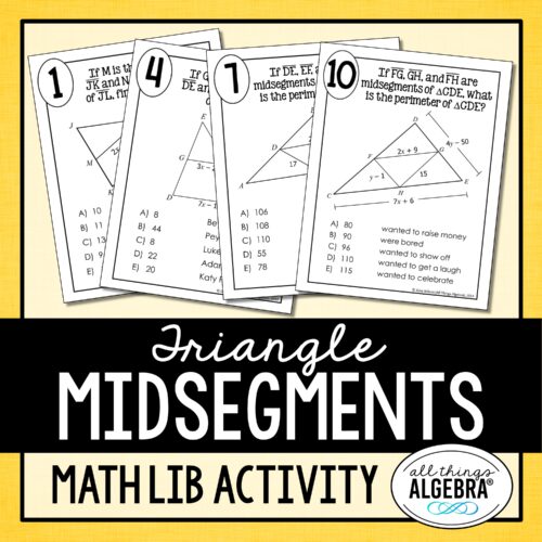 Triangle Midsegments<br> Math Lib Activity