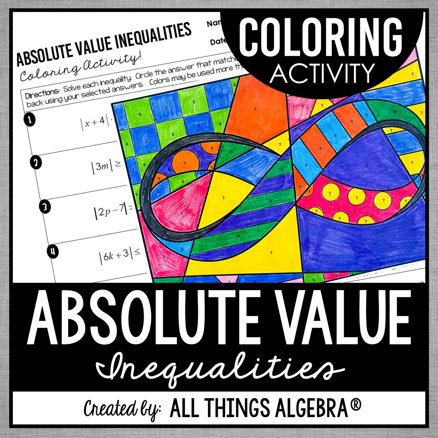 Absolute Value Inequalities with Interval Notation Coloring Activity Absolute Value Inequalities with Interval Notation Coloring Activity