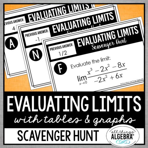 Evaluating Limits of Functions<br> (with tables & graphs)<br> Scavenger Hunt