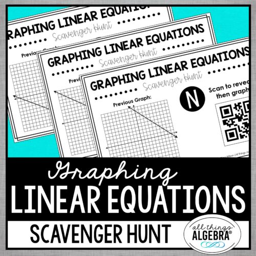 Graphing Linear Equations<br> Scavenger Hunt