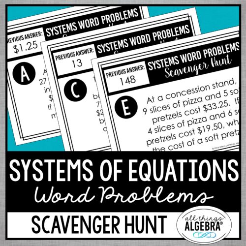 Systems of Equations Word Problems<br> Scavenger Hunt