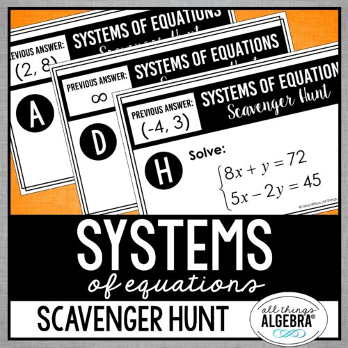 Systems of Equations<br> Scavenger Hunt