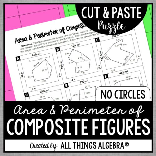 Area and Perimeter of Composite Figures (NO CIRCLES) Cut & Paste Puzzle