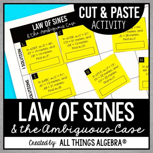 Law of Sines (and the Ambiguous Case) Cut & Paste Activity
