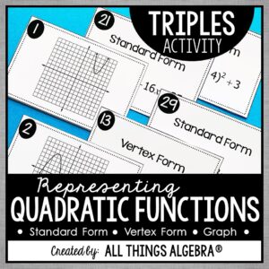 Quadratic Functions (Standard Form, Vertex Form, and Graphs) Triples ...
