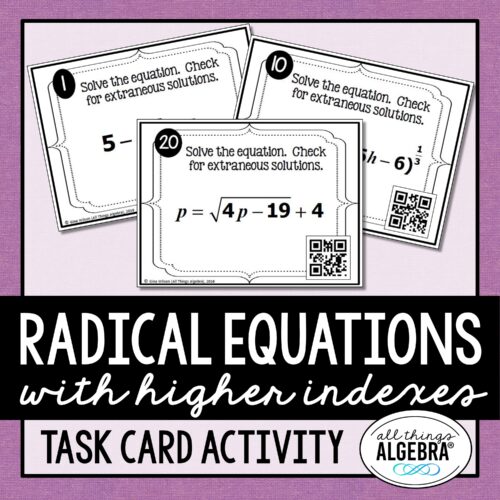Radical Equation (with higher indexes) Task Cards