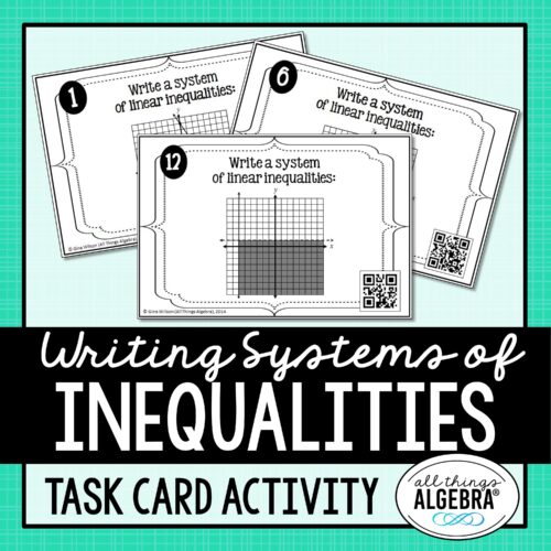 Writing Systems of Linear Inequalities Task Cards