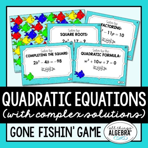 Solving Quadratic Equations (with Complex Solutions) Gone Fishin' Game