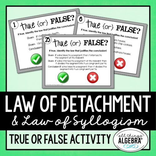 Law of Detachment and Law of Syllogism True or False Activity