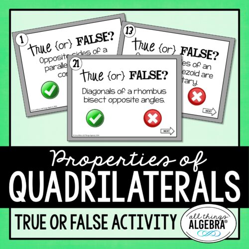 Quadrilateral Properties True or False Activity