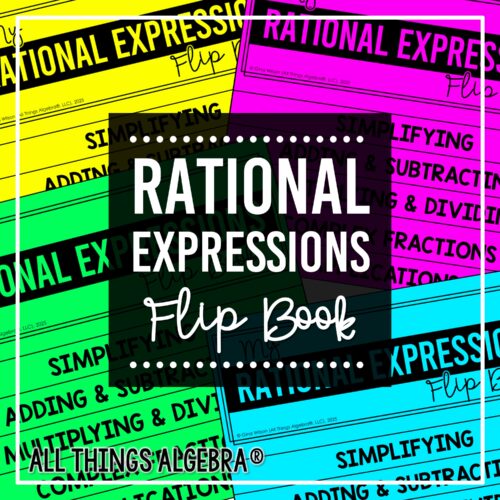 Rational Expressions Flip Book