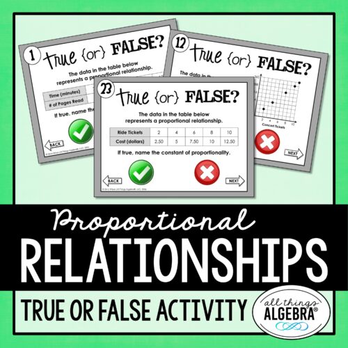 Proportional vs. Nonproportional Relationships True or False Activity