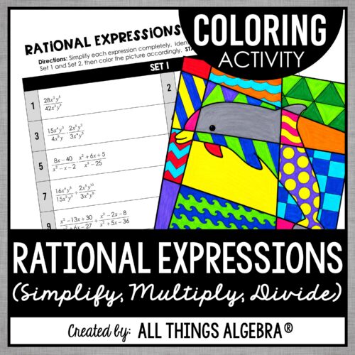 Simplify, Multiply, & Divide Rational Expressions Coloring Activity