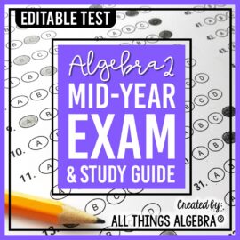 Algebra 2 First Semester Test (Midterm) & Study Guide
