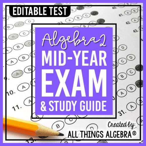 Algebra 2 First Semester Test (Midterm) & Study Guide