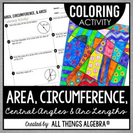 Area, Circumference, and Arc Lengths of Circles Coloring Activity for high school geometry