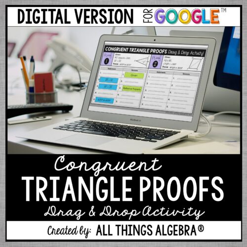 Congruent Triangle Proofs digital drag and drop activity for Google Slides