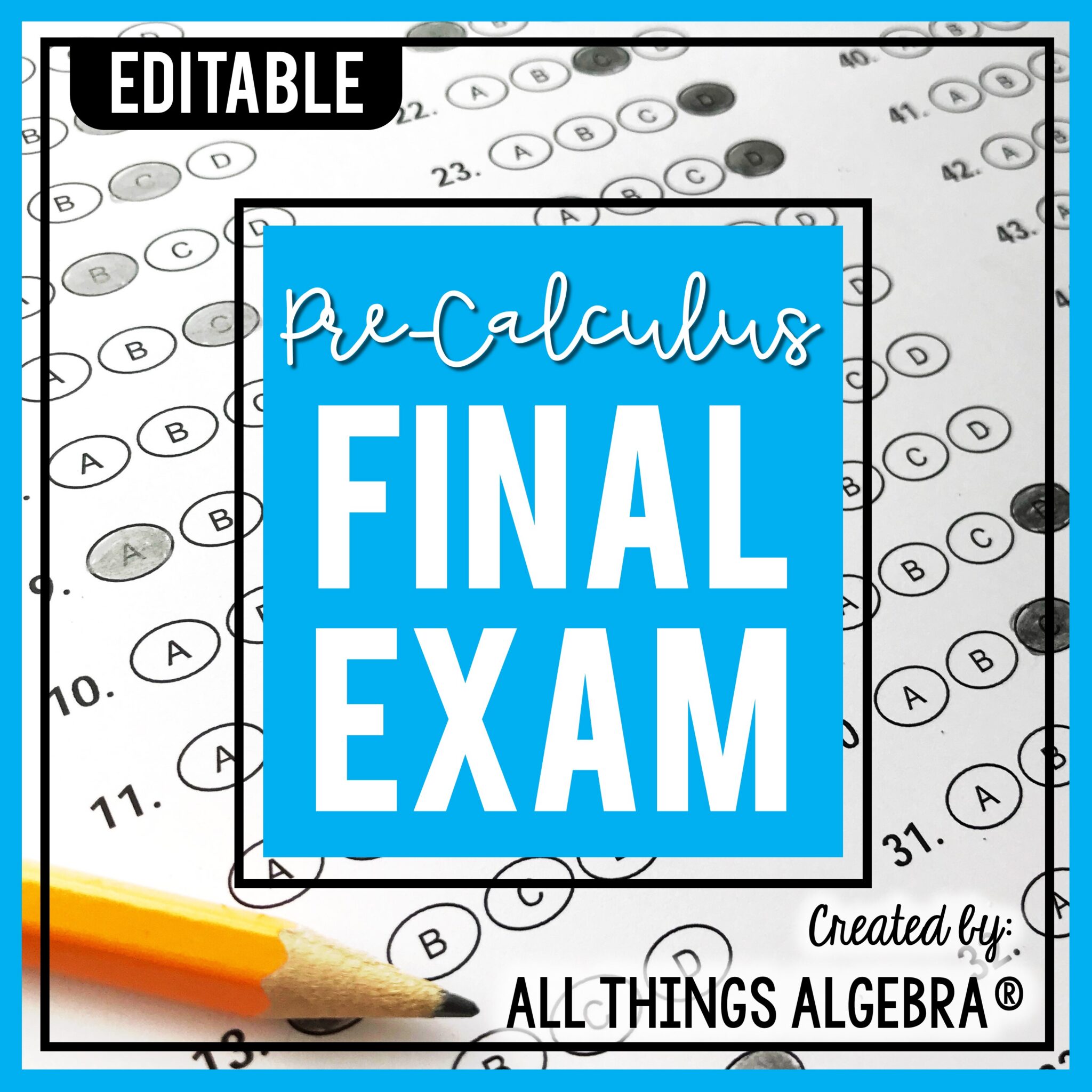Pre-Calculus Final Exam - All Things Algebra®