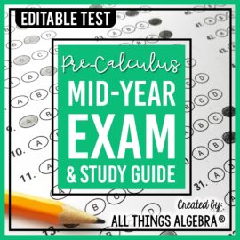 Pre-Calculus First Semester Test (Midterm) & Study Guide
