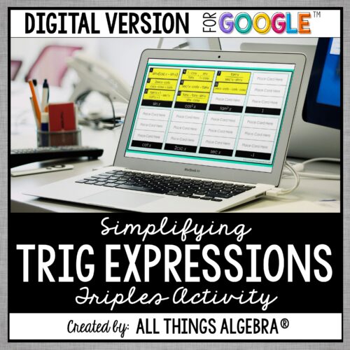 Simplifying Trigonometric Expressions digital triples activity for Google Slides